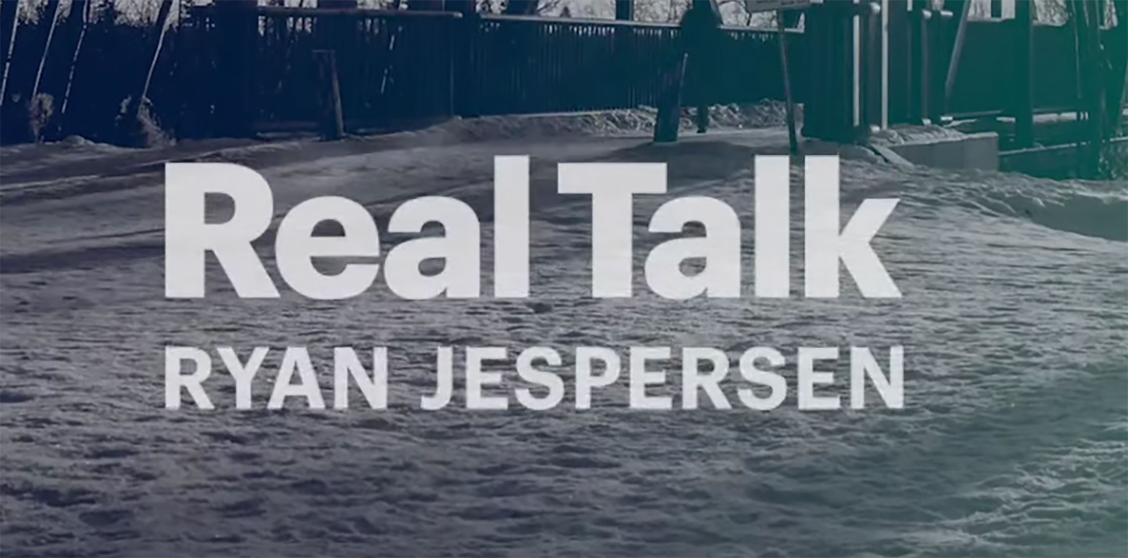 Real Talk with Ryan Jespersen Podcast